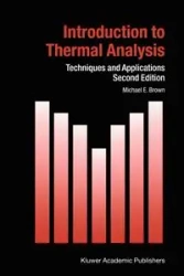 Introduction to Thermal Analysis - Michael Brown Ewart