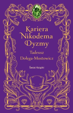 Kariera Nikodema Dyzmy - Tadeusz Dolega-Mostowicz
