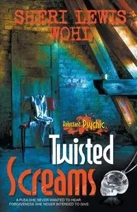 Twisted Screams - Sheri Lewis Wohl