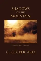 Shadows on the Mountain - Ard C. Cooper