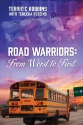 Road Warriors - Robbins Terrieic