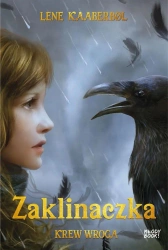 Zaklinaczka. Krew wroga - Lene Kaaberbl, Edyta Stępkowska