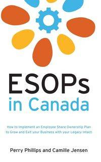 ESOPs in Canada - Perry Phillips