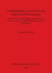 Enthésopathies et activités des hommes préhistoriques - Villotte Sébastien