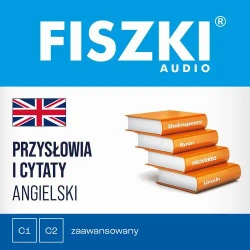 audiobook FISZKI audio – angielski – Przysłowia i cytaty - Patrycja Wojsyk