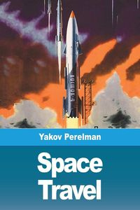 Space travel - Perelman Yakov