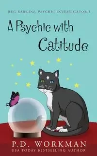 A Psychic with Catitude - Workman P.D.