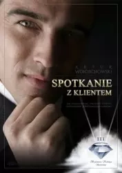 Spotkanie z klientem (Wersja audio (MP3)) - Artur Wojciechowski