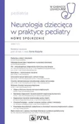 Neurologia dziecięca w praktyce pediatry - Ilona Kopyta