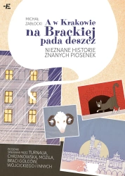 A w Krakowie na Brackiej pada deszcz - Michał Zabłocki