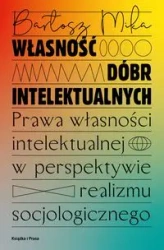 Własność dóbr intelektualnych - Bartosz Mika