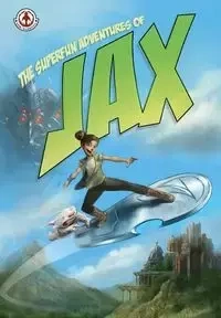 Superfun Adventures of Jax - Britt Snyder
