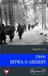 1944: Bitwa o Ardeny - Hugh Cole M.