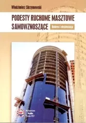 Podesty ruchome masztowe samowznoszące - W. Skrzymowski