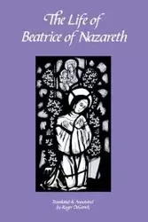 The Life of Beatrice of Nazareth - Roger Ganck De