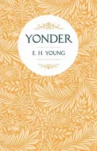Yonder - Young E. H.
