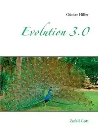 Evolution 3.0 - Hiller Günter