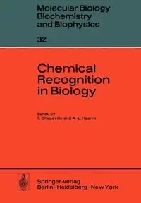 Chemical Recognition in Biology - Chapeville F.