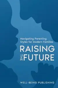 Raising the Future - Publishing Well-Being