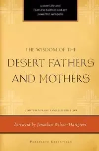 Wisdom of the Desert Fathers and Mothers - Carrigan Henry L Jr