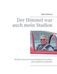 Der Himmel war auch mein Stadion - Einführer Udo