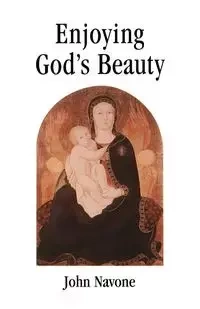 Enjoying God's Beauty - John Navone