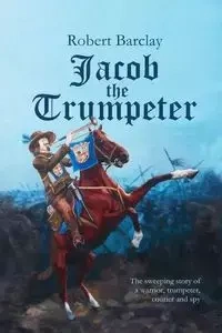 Jacob the Trumpeter - Robert Barclay