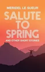 Salute to Spring - Le Suer Meridel
