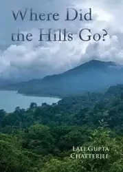 Where Did the Hills Go - Gupta Chatterjee Lali