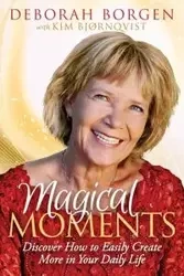 Magical Moments - Deborah Borgen