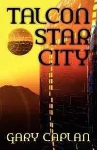 Talcon Star City - Gary Caplan