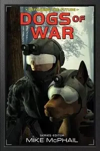 Dogs of War - Brenda Cooper