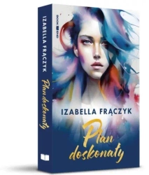 Plan doskonały - Izabella Frączyk