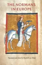 The Normans in Europe - Van Elisabeth Houts