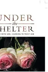 Under the Shelter - Kelly Mary Swift