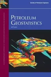 Petroleum Geostatistics - Caers Jef