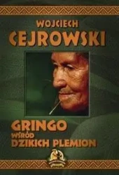 Gringo Wśród Dzikich Plemion TW w. 2022 - Wojciech Cejrowski