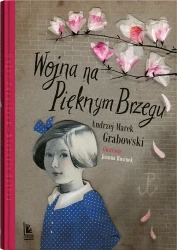 Wojna na Pięknym Brzegu - Andrzej Grabowski