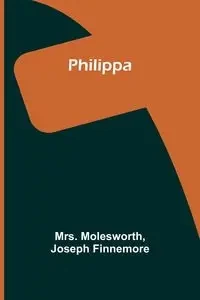 Philippa - Molesworth Mrs.