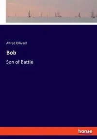 Bob - Alfred Ollivant