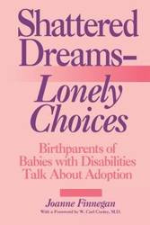 Shattered Dreams--Lonely Choices - Joanne Finnegan