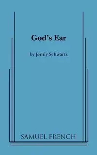 God's Ear - Jenny Schwartz