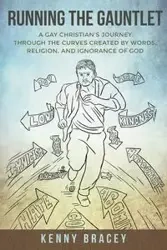 Running the Gauntlet - Kenny Bracey