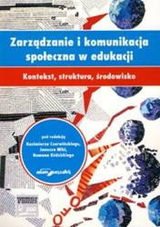Zarządzanie i komunikacja społeczna w edukacji - praca zbiorowa