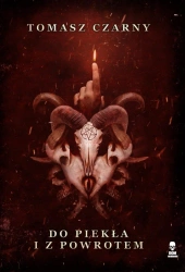 eBook Do piekła i z powrotem - Tomasz Czarny epub mobi