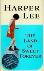 The Land of Sweet Forever