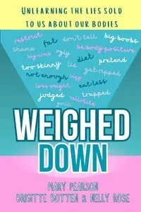 Weighed Down - Mary Pearson