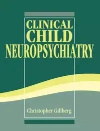 Clinical Child Neuropsychiatry - Christopher Gillberg