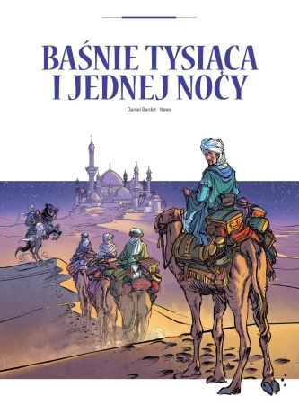 Adaptacje literatury. Baśnie tysiąca i jednej nocy - Daniel Bardet, Nawa