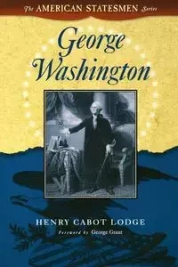 George Washington - Henry Lodge Cabot